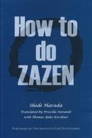 How to do ZAZEN 